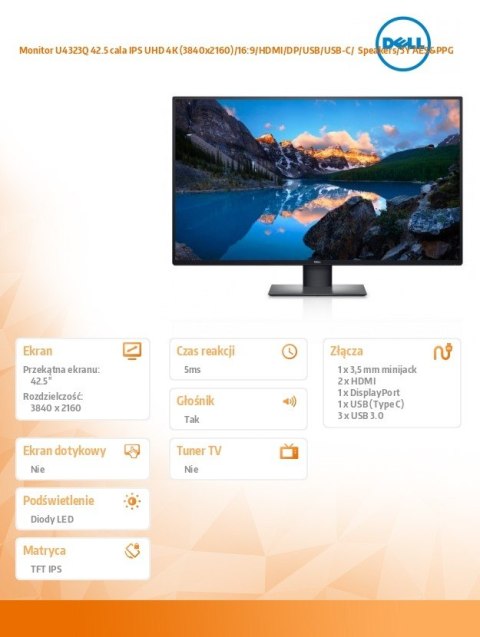 Monitor U4323Q 42.5 cala IPS UHD 4K (3840x2160)/16:9/HDMI/DP/USB/USB-C/ Speakers/3Y AES&PPG Monitor U4323Q 42.5 cala IPS UHD 4K (3840x2160)/16:9/HDMI/DP/USB/USB-C/ Speakers/3Y AES&PPG