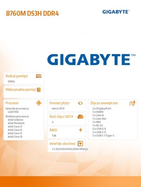 Płyta główna B760M DS3H DDR4 s1700 DDR4 2DP/HDMI mATX Płyta główna B760M DS3H DDR4 s1700 DDR4 2DP/HDMI mATX