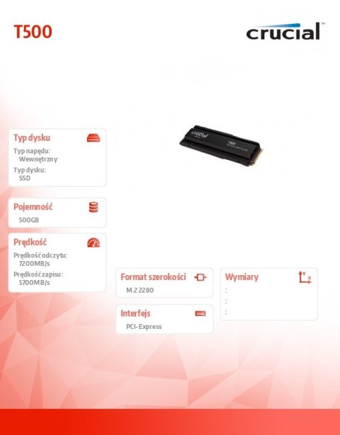 Dysk T500 500GB M.2 NVMe2280 PCIe 4.0 7200/5700 Dysk T500 500GB M.2 NVMe2280 PCIe 4.0 7200/5700
