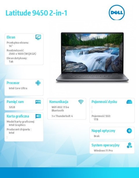 Notebook Latitude 9450 2in1 Win11Pro Ultra 7 165U/32GB/1TB SSD Gen4/14.0 QHD+ Touch/Int/FgrPr/FHD/IR Cam/Mic/WLAN+BT/Backlit Kb/ Notebook Latitude 9450 2in1 Win11Pro Ultra 7 165U/32GB/1TB SSD Gen4/14.0 QHD+ Touch/Int/FgrPr/FHD/IR Cam/Mic/WLAN+BT/Backlit Kb/