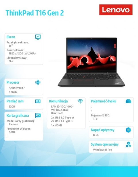 Notebook ThinkPad T16 G2 21K7003PPB W11Pro 7840U/32GB/1TB/AMD/16.0 WUXGA/Thunder Black/3YRS Premier Support + CO2 Offset Notebook ThinkPad T16 G2 21K7003PPB W11Pro 7840U/32GB/1TB/AMD/16.0 WUXGA/Thunder Black/3YRS Premier Support + CO2 Offset