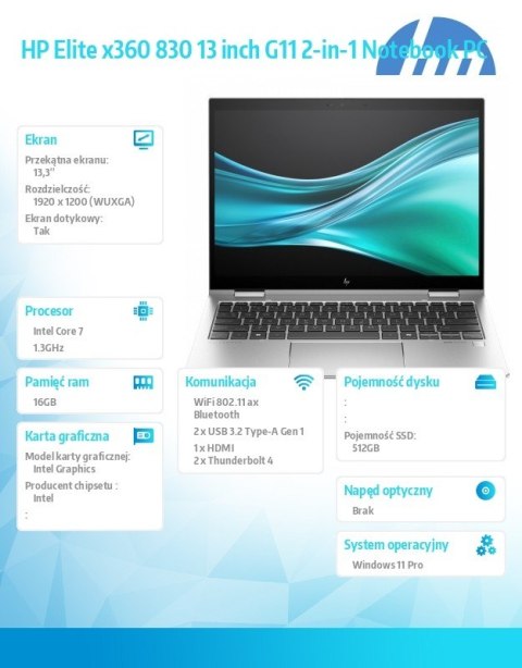 Notebook Elite x360 830 G11 U5-125U 512GB/16GB/W11P/13.0 9G1B0ET Notebook Elite x360 830 G11 U5-125U 512GB/16GB/W11P/13.0 9G1B0ET