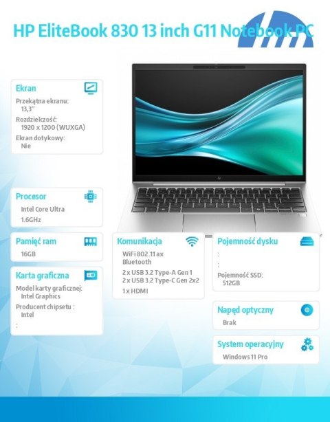 Notebook EliteBook 830 G11 U5-135U 512GB/16GB/Win11Pro/13.3 cali A36WLET Notebook EliteBook 830 G11 U5-135U 512GB/16GB/Win11Pro/13.3 cali A36WLET