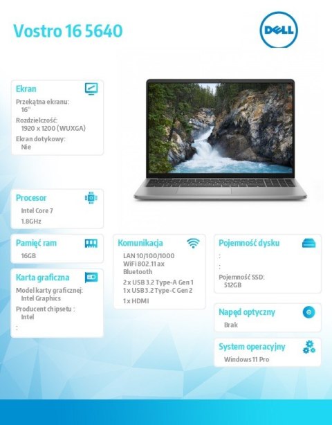 Laptop Vostro 16 (5640) Win11Pro 7-150U/16GB/512GB SSD/16.0 FHD+/Intel Graphics/FgrPr/WLAN+BT/Backlit Kb/4 Cell/3YPS Laptop Vostro 16 (5640) Win11Pro 7-150U/16GB/512GB SSD/16.0 FHD+/Intel Graphics/FgrPr/WLAN+BT/Backlit Kb/4 Cell/3YPS